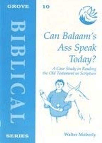 Can Balaam's Ass Speak Today?