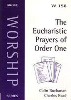 The Eucharistic Prayers of Order One