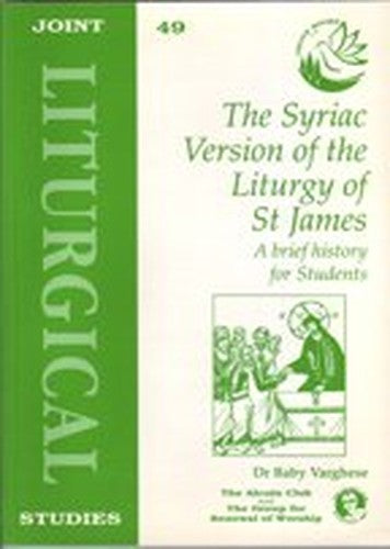 The Syriac Version of the Liturgy of St James