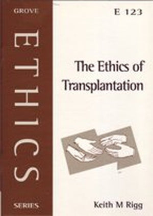 The Ethics of Transplantation