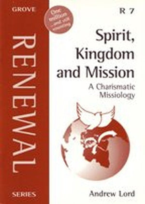 Spirit, Kingdom and Mission