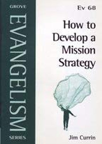How to Develop a Mission Strategy