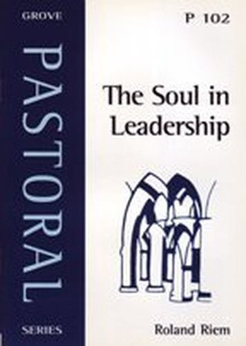 The Soul in Leadership