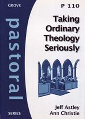 Taking Ordinary Theology Seriously