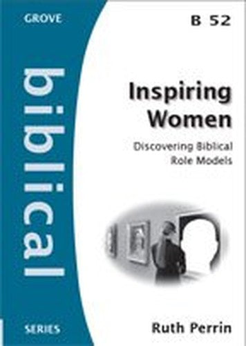 Inspiring Women: discovering biblical role models