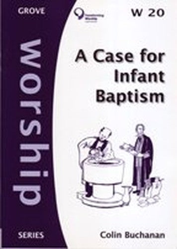 A Case for Infant Baptism