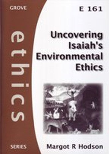 Uncovering Isaiah's Environmental Ethics