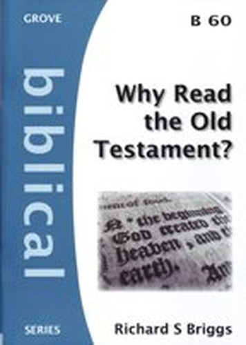 Why Read the Old Testament