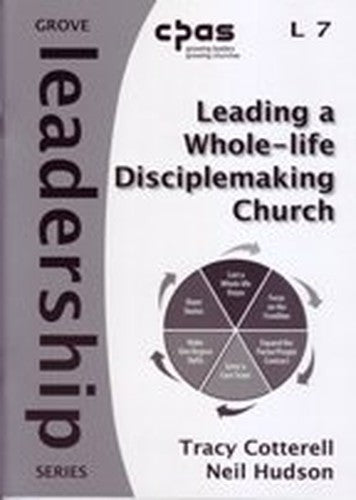 Leading a Whole-Life Disciplemaking Church (Leadership)
