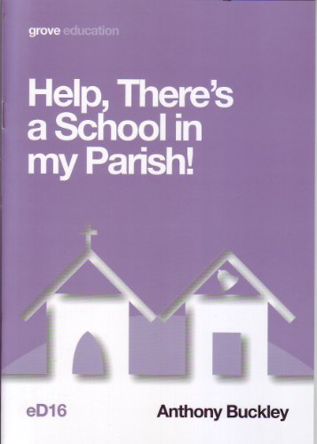 Help, There's a School in my Parish
