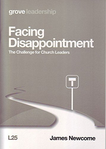 Facing Disappointment: The Challenge for