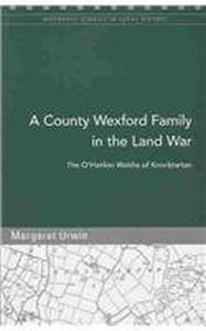 A Wexford Family in the Land War 
