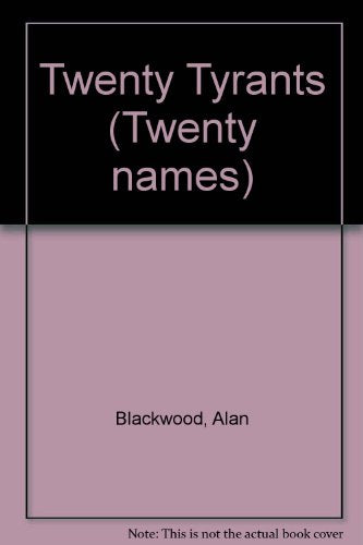 Twenty Tyrants