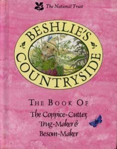 The Book of the Coppice Cutter, Trug-maker and Besom-maker