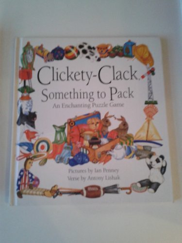 Clickety-clack, Something to Pack