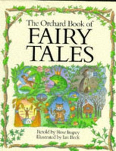 The Orchard Book of Fairytales 