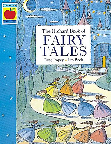 The Orchard Book of Fairytales