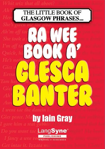 The Wee Book a' Glesca Banter