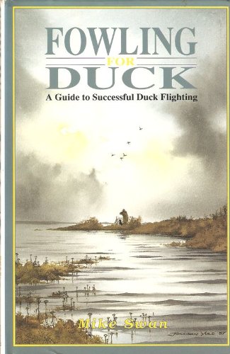 Fowling for Duck