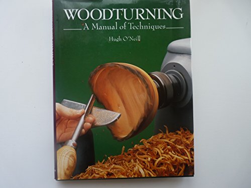 Woodturning - A Manual of Techniques