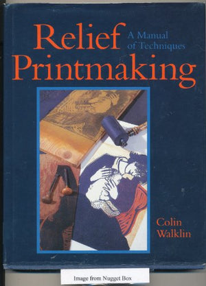 Relief Printmaking