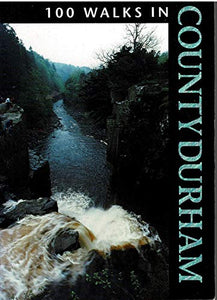 100 Walks in County Durham 