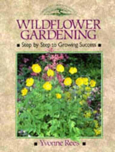 Wild Flower Gardening