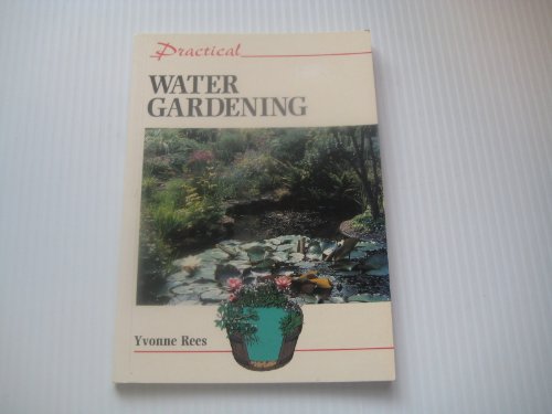 Practical Water Gardening
