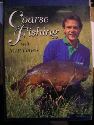 Coarse Fishing with Matt Hayes