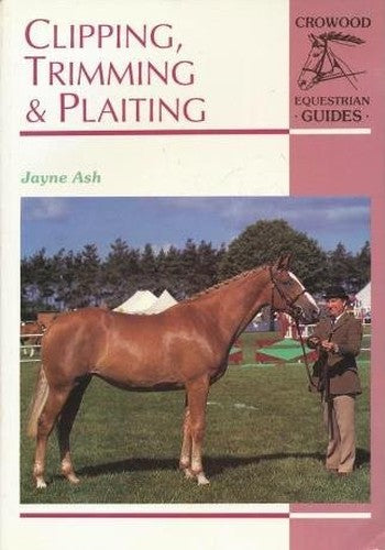 Clipping, Trimming and Plaiting