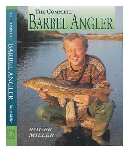 The Complete Barbel Angler