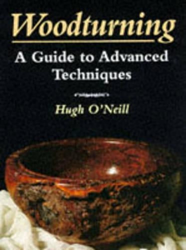 Woodturning - A Guide to Advanced Techniques