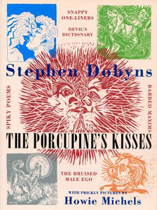 The Porcupine's Kisses 