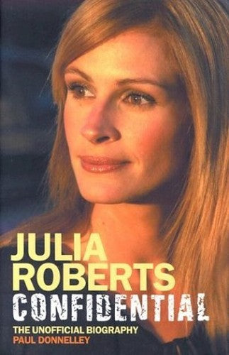 Julia Roberts Confidential