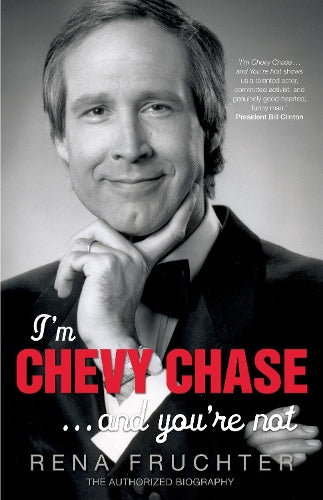 I'm Chevy Chase ... and You're Not