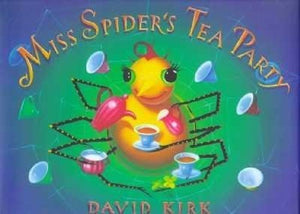 Miss Spider's Tea Party 