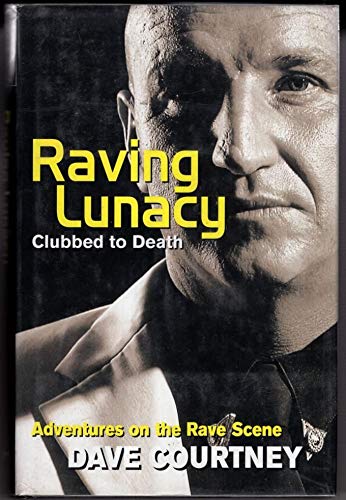 Raving Lunacy