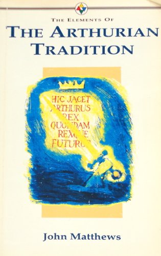 The Arthurian Tradition
