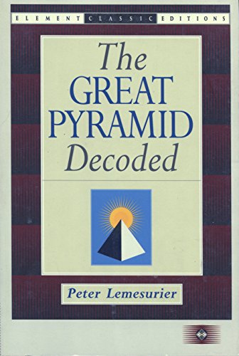 The Great Pyramid Decoded