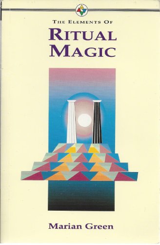 The Elements of Ritual Magic