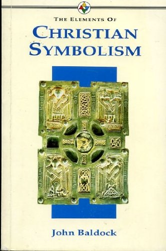 The Elements of Christian Symbolism