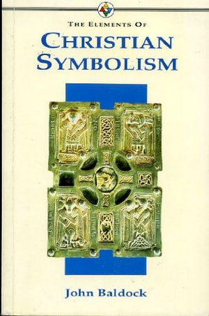 The Elements of Christian Symbolism