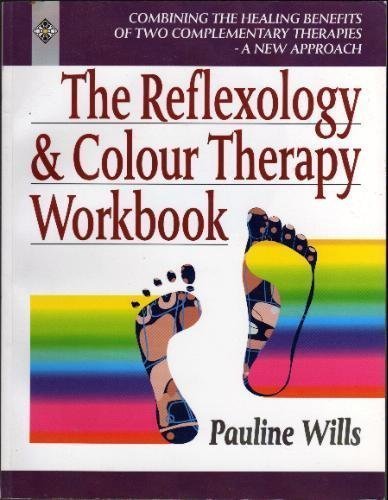 The Reflexology and Colour Therapy Workbook