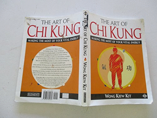 The Art of Chi Kung