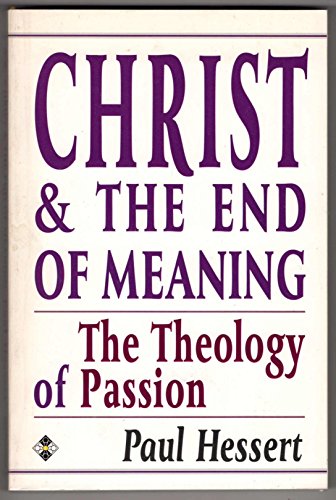 Christ and the End of Meaning