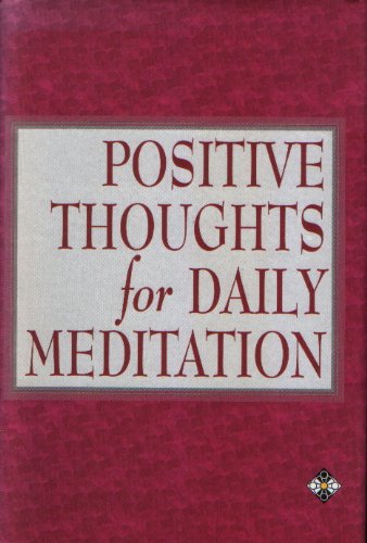 Positive Thoughts for Daily Meditation