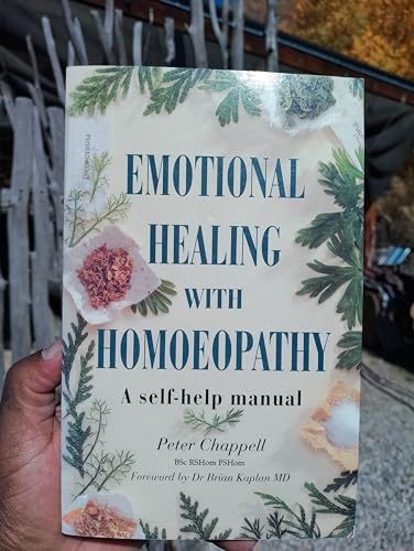 Emotional Healing with Homoeopathy