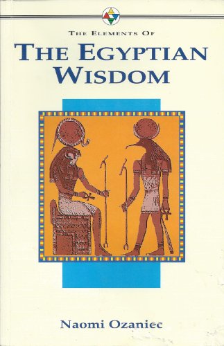 The Elements of the Egyptian Wisdom