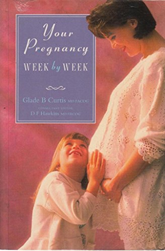 Your Pregnancy Week by Week