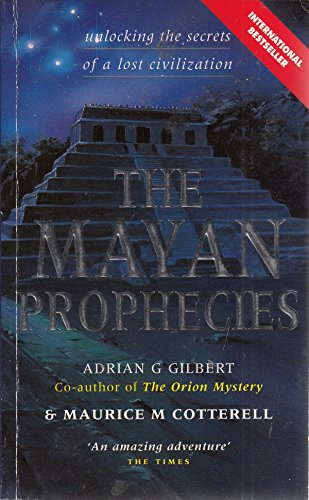 The Mayan Prophecies